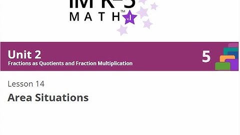 Illustrative Math Grade 5 Unit 2 Lesson 14