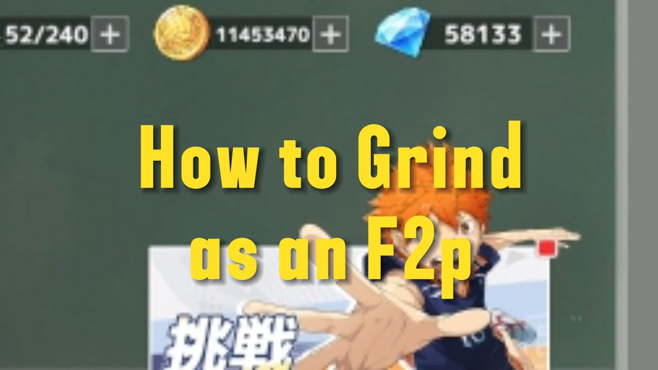 "Haikyuu Fly High" ( How to Grind as an F2p Player ) Guide