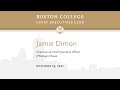 BC CEO Club: Jamie Dimon, Chair & CEO, JPMorgan Chase