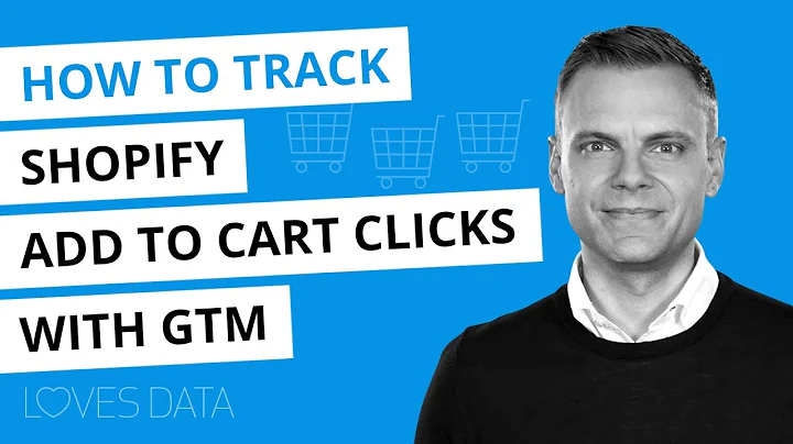 Maximize Conversion: Track 'Add To Cart' Clicks on Shopify with Google Analytics & Tag Manager