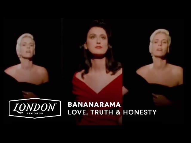 Bananarama - Love, Truth And Honesty