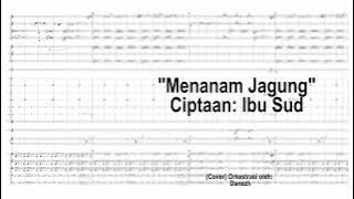 Menanam Jagung (Orchestra Cover ver.)
