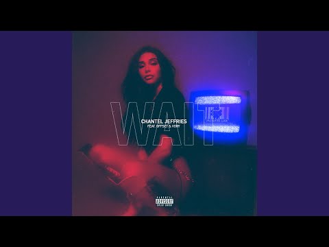 Wait - Chantel Jeffries