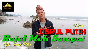 Lagu Lampung - HAJAT MAK SAMPAI - (cover) Darul Putih -  Cipta.Tamimi Paku