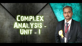 Complex Analysis  Unit I   Lecture 12 Net Worth