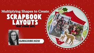 Creating A Stunning Scrapbook Layout With Simple Shapes