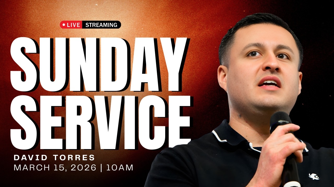 Sunday Worship Service 3/15/2026 - David Torres