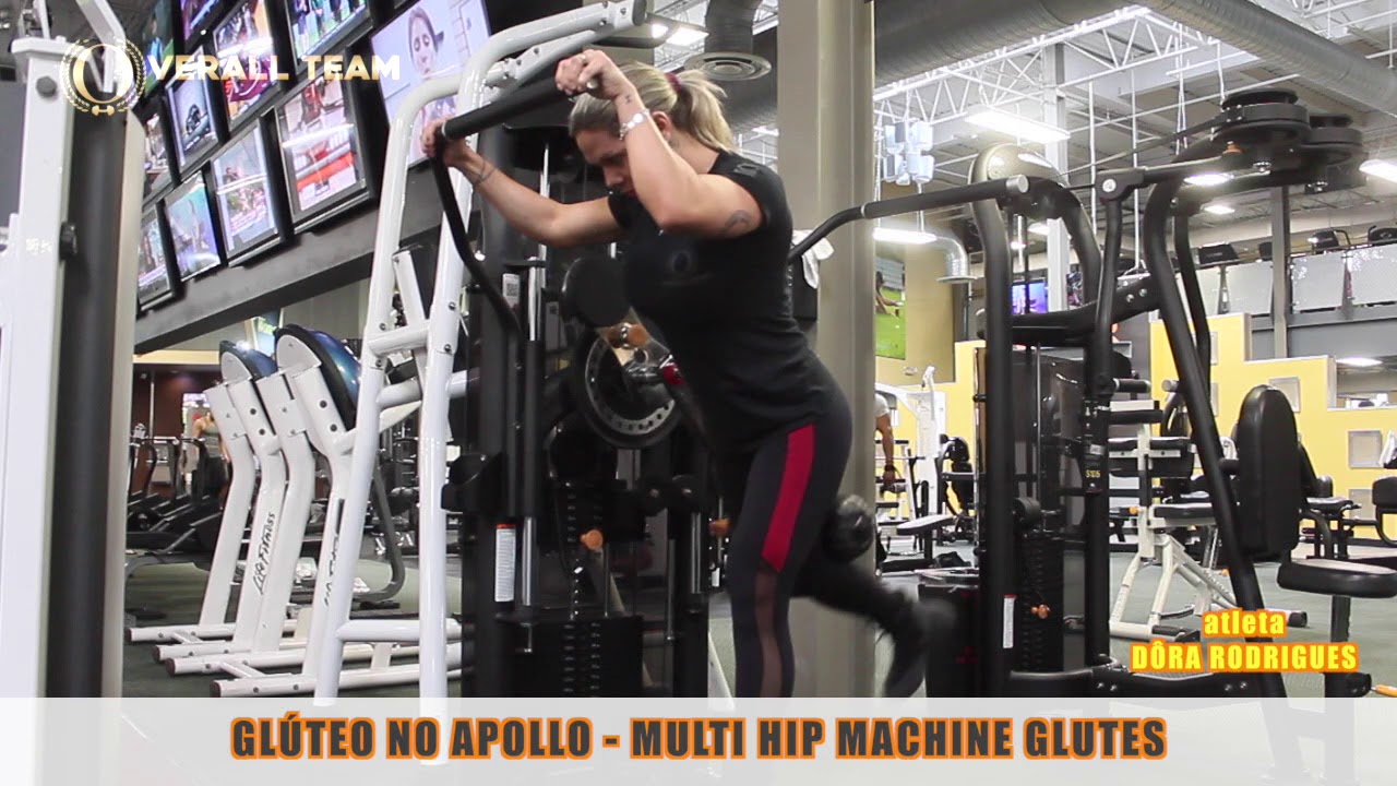 GLÚTEO NO APOLLO - MULTI HIP MACHINE GLUTES - YouTube