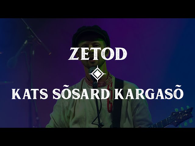 Zetod - Kats Sõsard Kargasõ