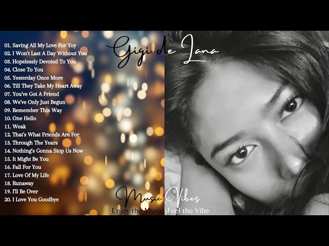 Gigi De Lana Covers Non-Stop Playlist Love Songs  Music Vibes I #MusicVibes #OPMMusicVibes class=