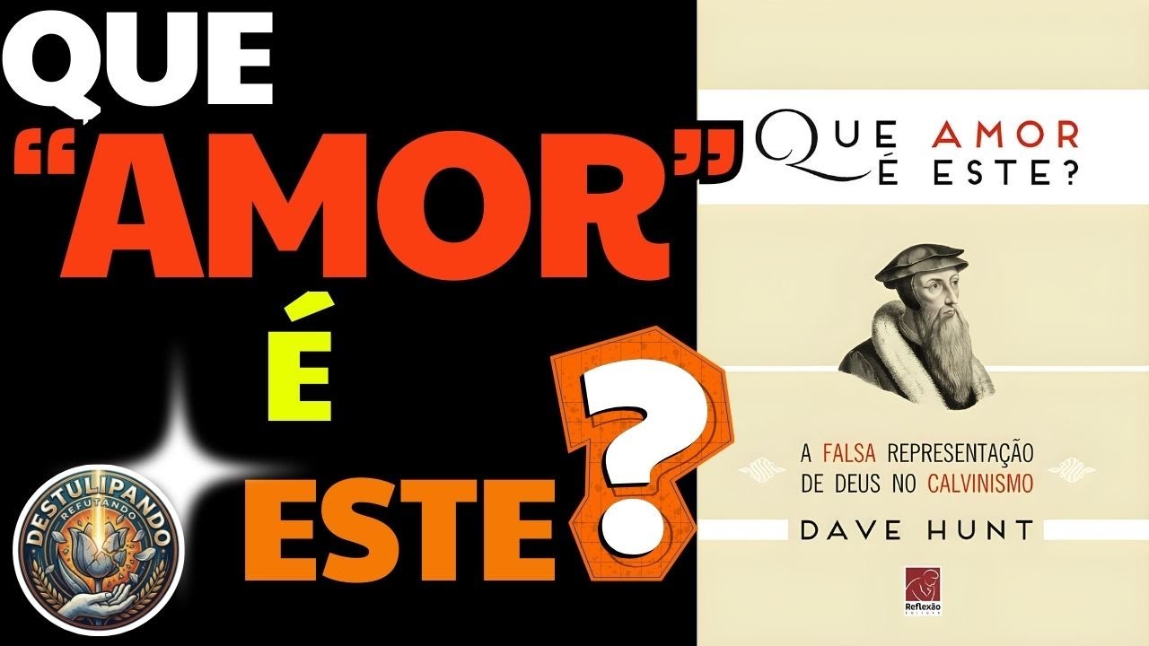 Que Amor É Este? - Dave Hunt