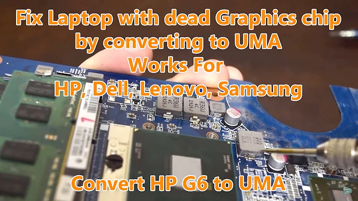Fix any HP, Dell, Lenovo Laptop with dead Graphic by converting to UMA. How to Convert HP G6 to UMA