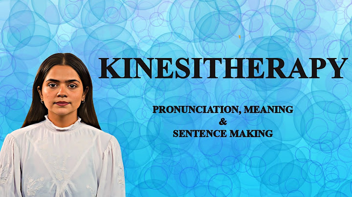 Kinesitherapy - Meaning_&_Pronunciation_Word_World_Audio_Video_Dictionary