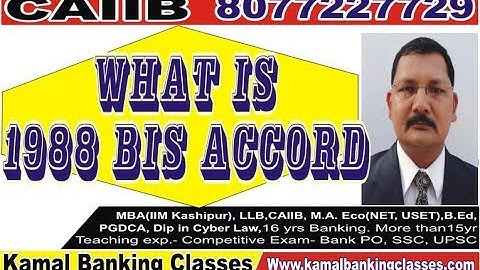 BASEL III what is 1988 BIS accord ??? explained in easy way by Kamal Sir