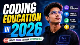 Coding Education in 2026 – Trends, Tools & Career Skills You Must Know @FameWorldEducationalHub
