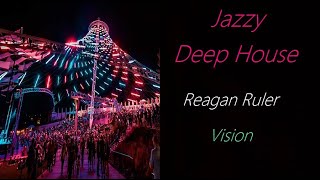 Reagan Ruler - Vision | ♫ RE ♫