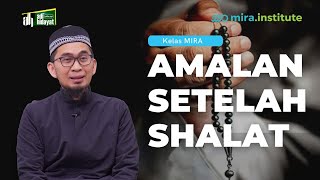 [HD] Amalan Pasca Shalat - Ustadz Adi Hidayat