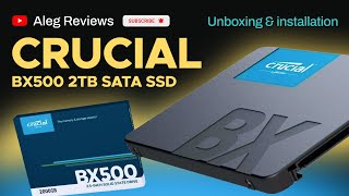 Распаковка и установка твердотельного накопителя Crucial BX500 SATA емкостью 2 ТБ