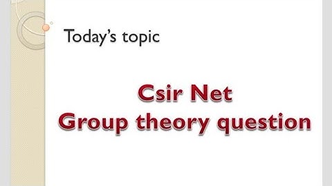 CSIR NET GROUP THEORY
