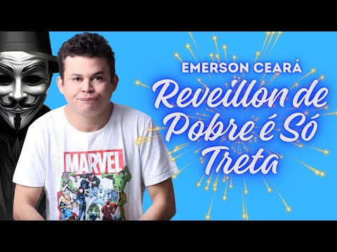 REACT: EMERSON CEARÁ "RÉVEILLON DE POBRE É SÓ TRETA" (COMÉDIA) - V DE RISADA