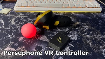 Persephone VR-controller | DiY SteamVR 6DoF-controller