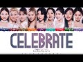 TWICE (トゥワイス) - &#39;CELEBRATE&#39; Lyrics [Color Coded_Kan_Rom_Eng]