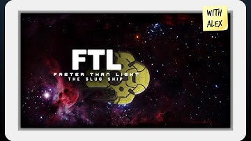 FTL: Advanced Edition - The Slug Ship! Part 2