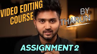 Assignment 2 of video editing Course