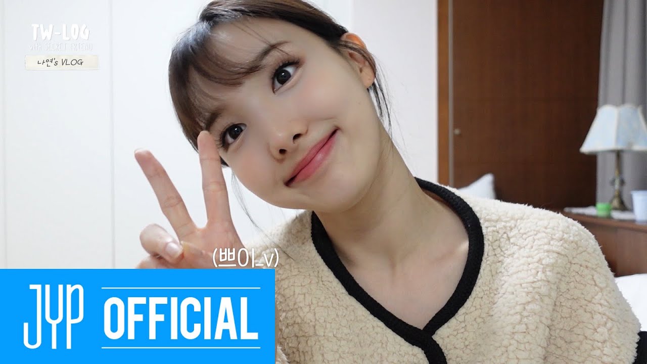 NAYEON’s TW-LOG with SECRET FRIEND