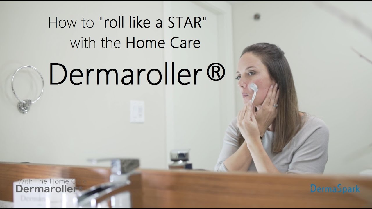 How to roll like a STAR with the Home Care Dermaroller® - DermaSpark com
