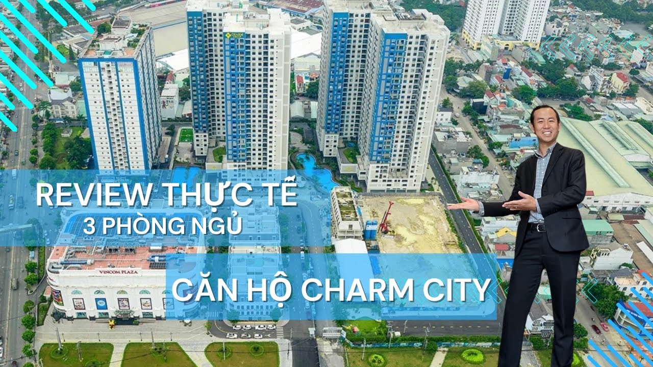 Review Thực Tế CHARM CITY DĨ AN căn 3 Phòng Ngủ