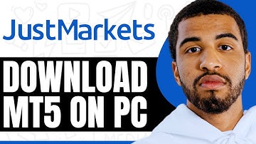 How To Download MT5 For JustMarkets On Pc - Step By Step