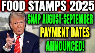 SNAP August–September 2025 Extra EBT Money & Payment Dates Just Announced!