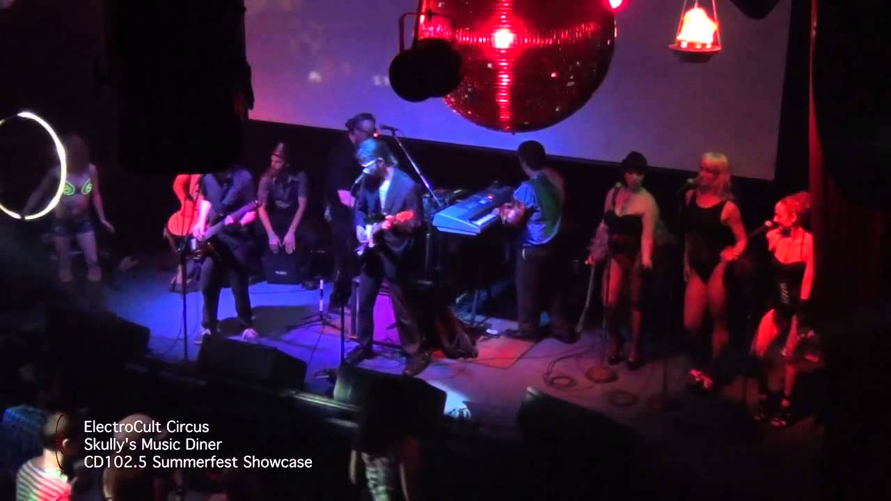 ElectroCult Circus Playing Skully's for CD102.5 Summerfest Showcase