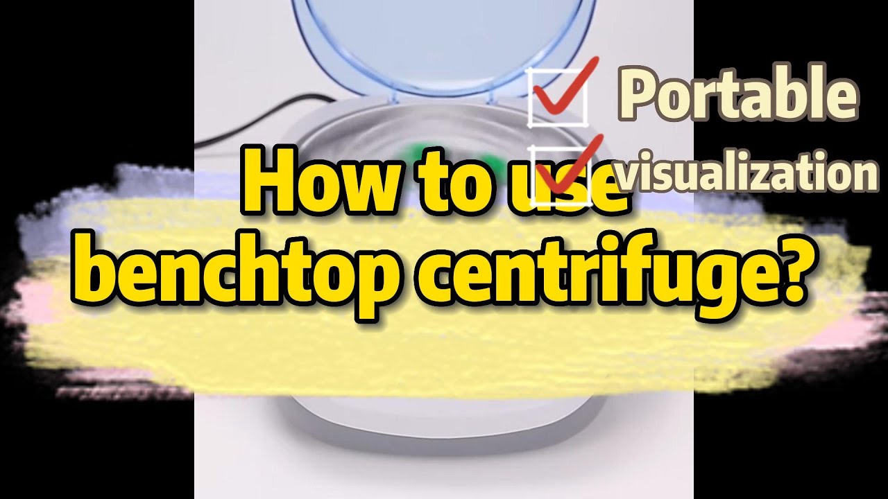 How to use benchtop centrifuge?