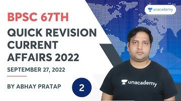 QUICK REVISION FOR Current Affairs | 67th BPSC Prelims Special | Abhay Pratap | Part 2