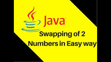 5.19 Swapping of 2 Numbers in Easy way