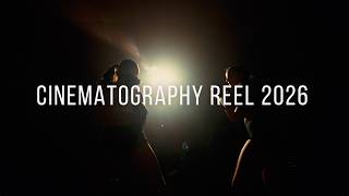 2026 Narrative Cinematography Reel