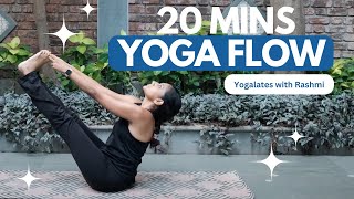 20 min Full Body Flow Yoga Practice for Strong Back & Core | Yogalates with Rashmi
