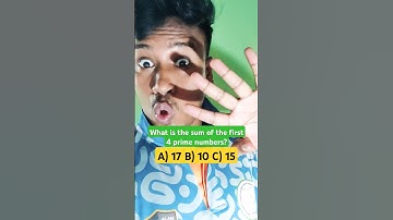 What is the sum of the first four prime numbers? #math #mathiqtest #ytshorts #find #shorts #iqtest