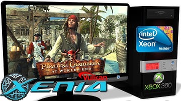 XENIA [Xbox 360] - Pirates of the Caribbean: At World’s End [30FPS-Gameplay] Huge Improve. Vulkan #2