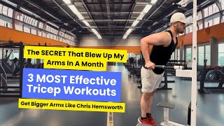 The 3 BEST Triceps Exercises to Get Bigger Arms