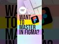Want to Master Figma In 2026? #short #figmatutorial