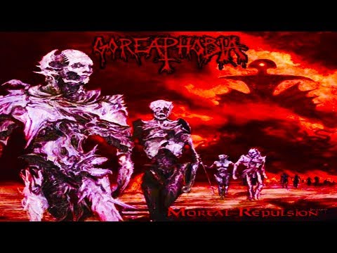 Goreaphobia — GOREAPHOBIA - Mortal Repulsion [Full-length Album] Death Metal