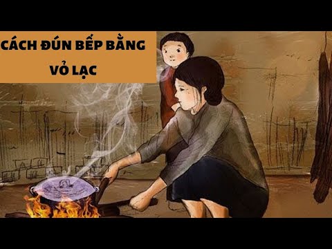 cách đún bếp bằng vỏ lạc