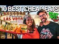 The 10 Best Cheap Eats in Las Vegas You MUST TRY for 2022