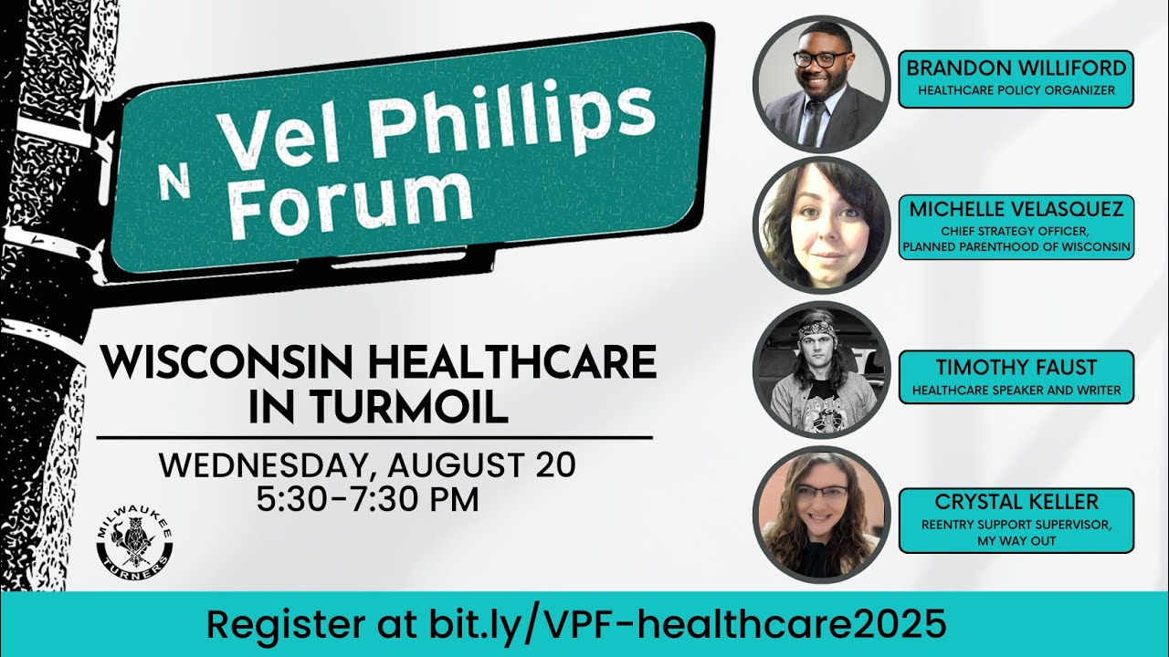 Vel Phillips Forum: Healthcare in Turmoil