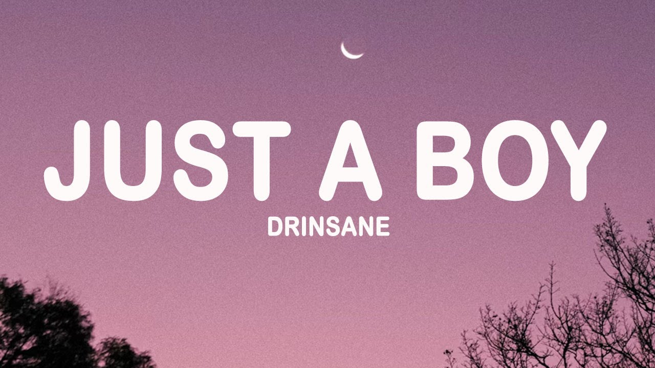 DrINsaNE - JUST A BOY (Lyrics) "Makai No Sora De Pikapika Chiri Akuma Demo Kokoro Wa Pura"