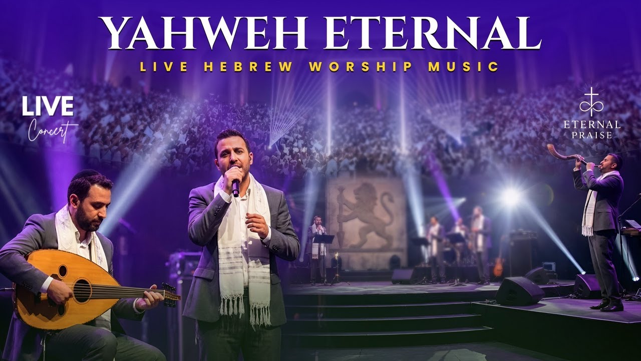 Yahweh Eternal – Powerful LIVE HEBREW WORSHIP Music | Anointed Praise ...