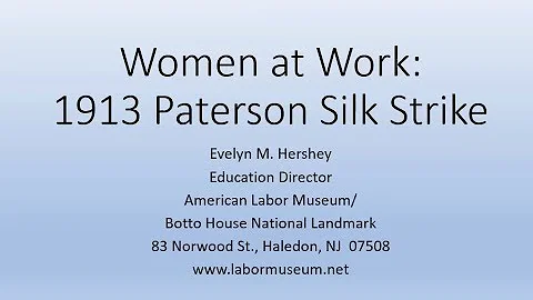 Women at Work: 1913 Paterson Silk Strike
